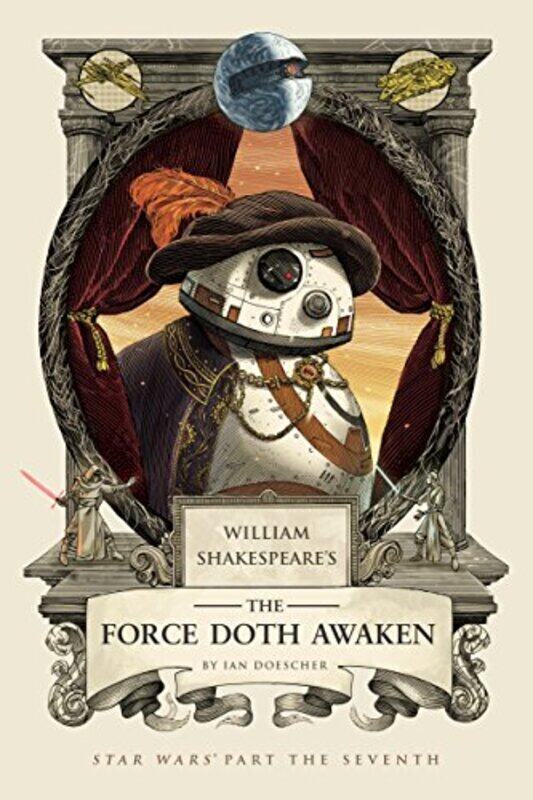 

The Force Doth Awaken, Hardcover Book, By: Ian Doescher