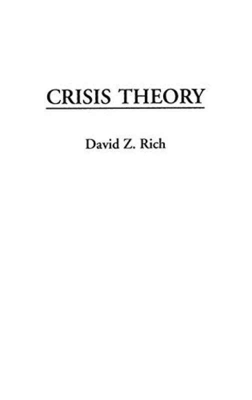 

Crisis Theory,Hardcover,by:Rich, David