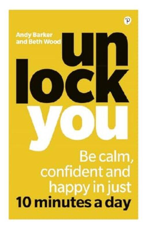 

Unlock You by Beth WoodAndy Barker-Paperback