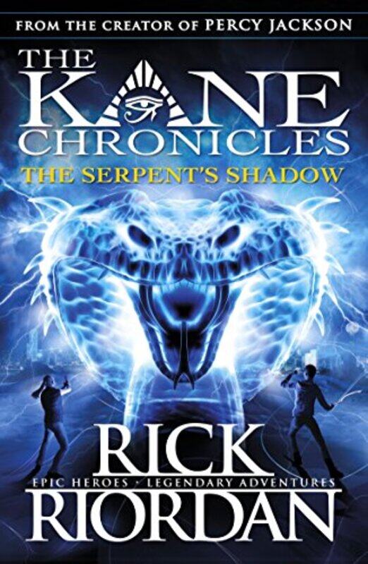 

(SP)^(M) The Kane Chronicles: The Serpent's Shadow,Paperback,by:Riordan, Rick