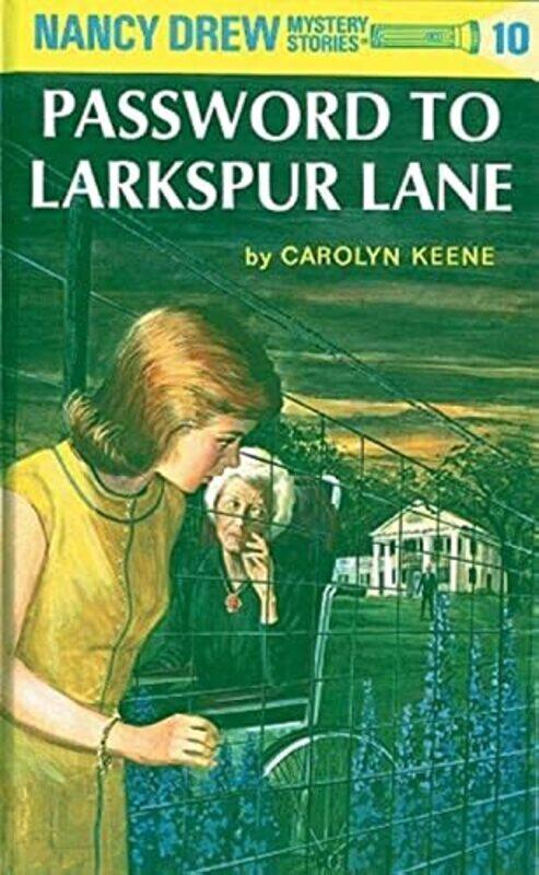 

Nancy Drew 10: Password to Larkspur Lane , Hardcover by Keene, Carolyn