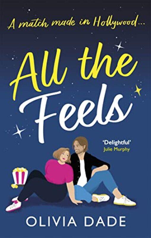 

All the Feels by Olivia Dade-Paperback