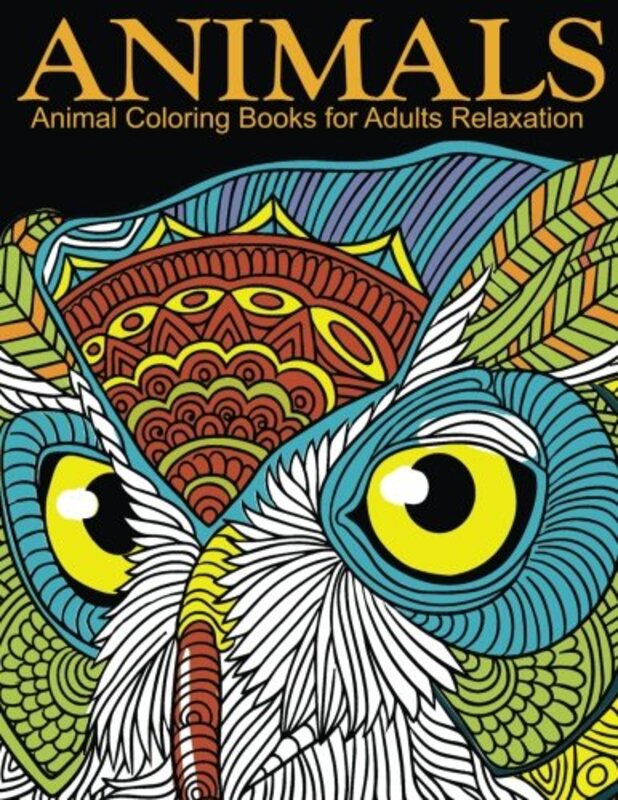 Animal Coloring Books For Adults Relaxation Extra Pdf Download Onto Your Computer For Easy Printou By Coloring Books for Adults Relaxation - Paperback