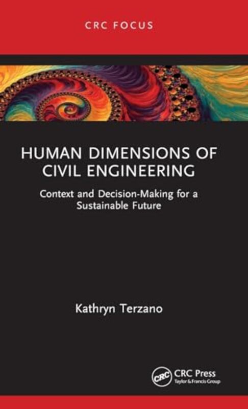 

Human Dimensions of Civil Engineering by Neil EdmundsNeil Edmonds-Hardcover