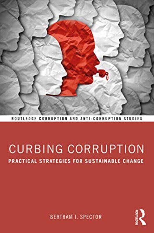 

Curbing Corruption by Bertram I (New York University, USA) Spector-Paperback