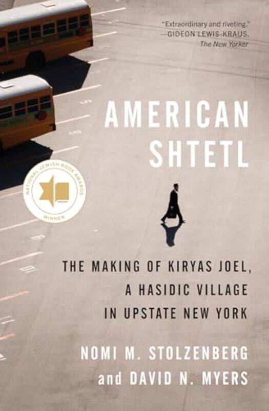 

American Shtetl by Nomi M StolzenbergDavid N Myers-Paperback