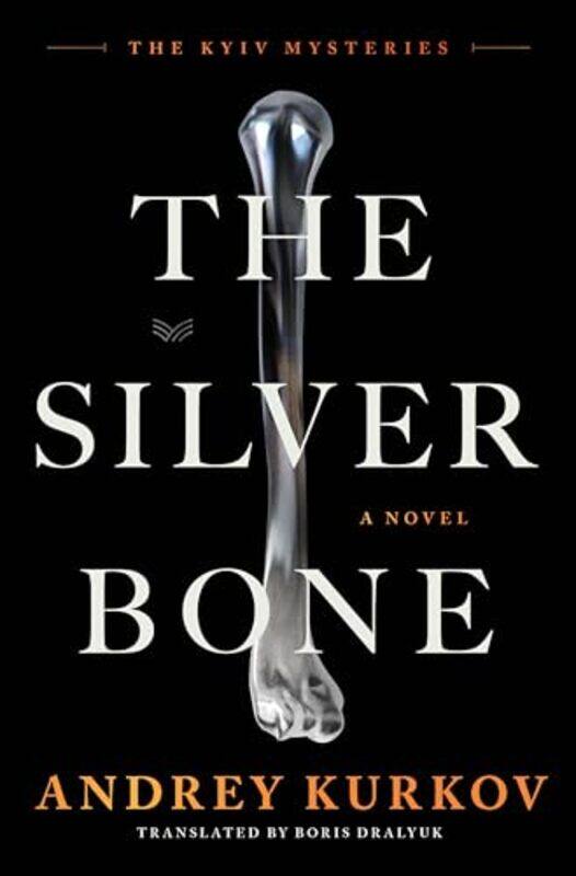 

Silver Bone By Kurkov Andrey - Hardcover