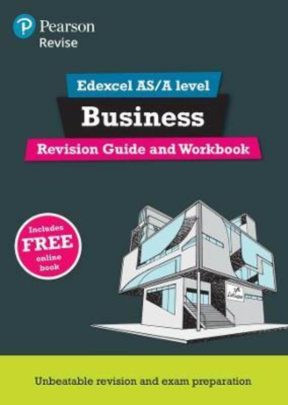 

Revise Edexcel AS/A level Business Revision Guide & Workbook: includes online edition