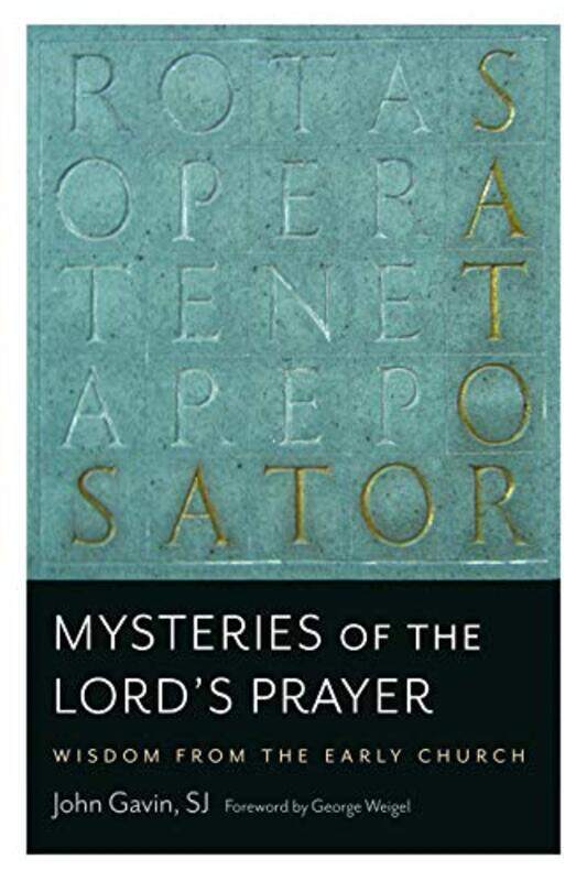 

Mysteries of the Lords Prayer by SJ Gavin-Paperback