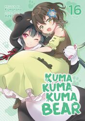 Kuma Kuma Kuma Bear Light Novel Vol 16 by Kumanano 29 Paperback