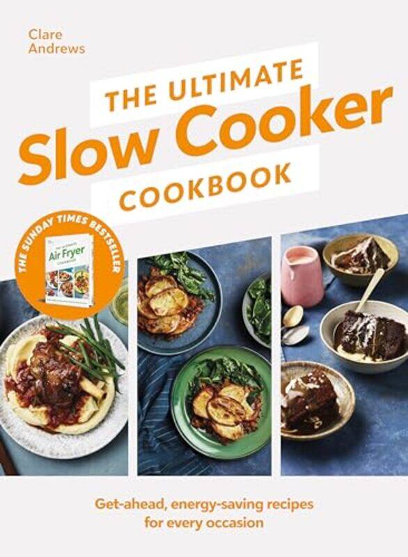 

The Ultimate Slow Cooker Cookbook by Clare Andrews-Hardcover
