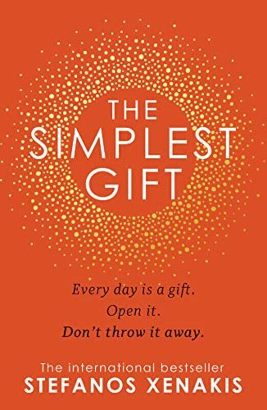 

The Simplest Gift , Hardcover by Xenakis, Stefanos