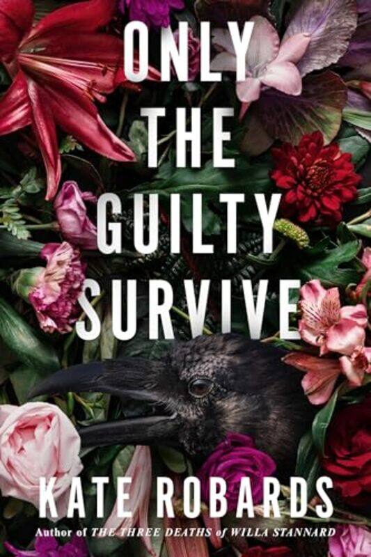 

Only The Guilty Survive By Robards Kate - Hardcover
