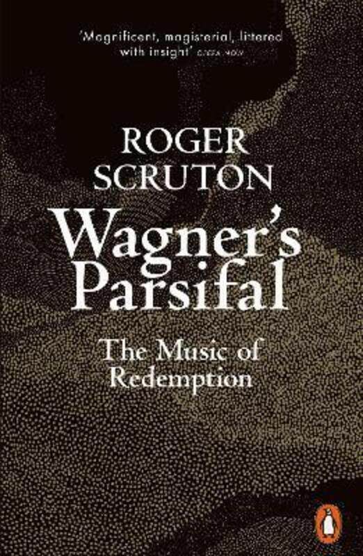 

Wagner's Parsifal.paperback,By :Roger Scruton