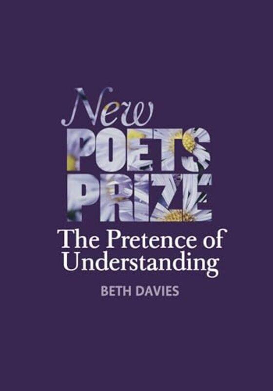 

The Pretence of Understanding by Beth Davies-Paperback