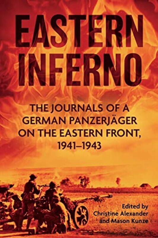 

Eastern Inferno by Christine AlexanderMason Kunze-Paperback