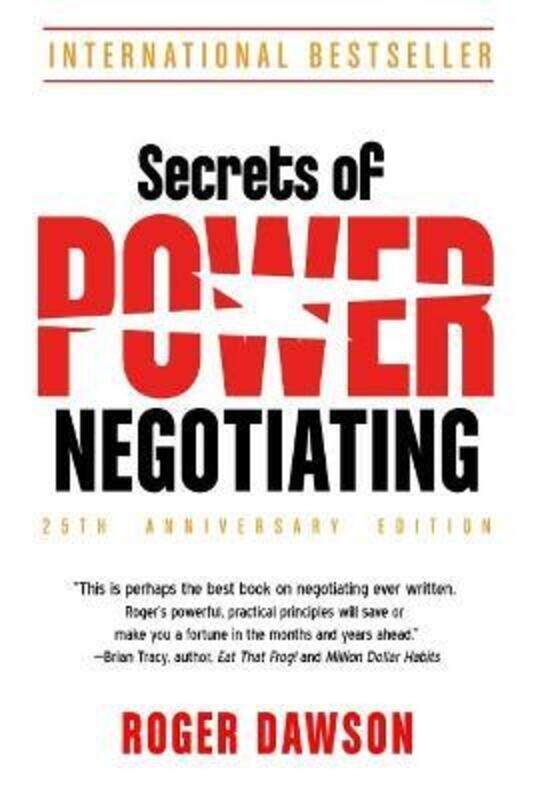 

Secrets of Power Negotiating - 25th Anniversary Edition