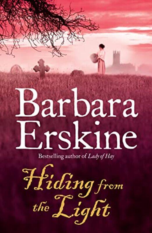 

Hiding From the Light by Barbara Erskine-Paperback