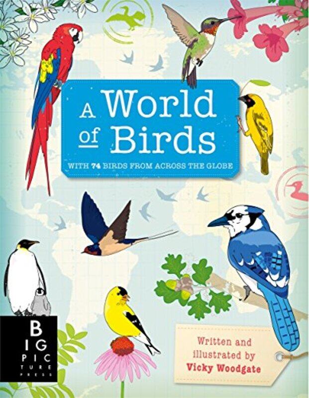

A World Of Birds by Vicky WoodgateVicky Woodgate-Hardcover
