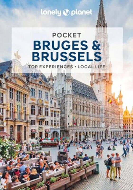 

Lonely Planet Pocket Bruges and Brussels by Lonely PlanetMelissa MonacoHelena Smith-Paperback