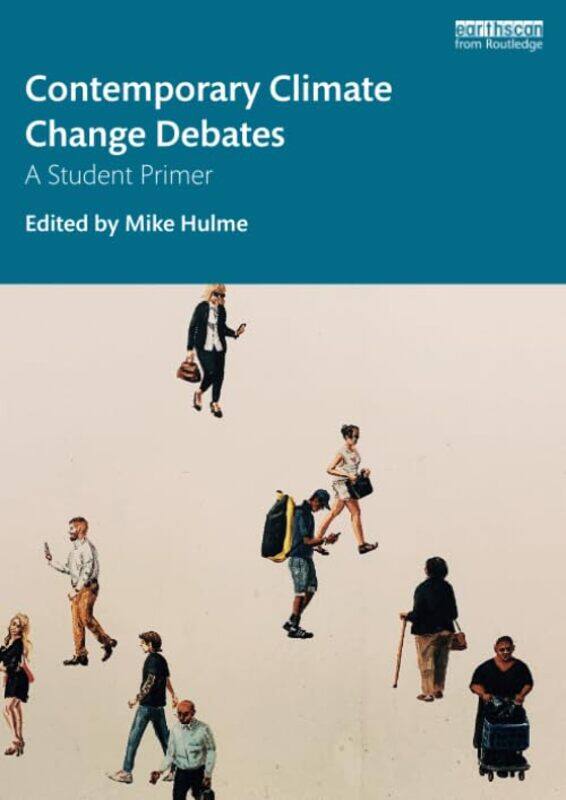 

Contemporary Climate Change Debates by Michellejoy HughesBond SATs SkillsBond 11+-Paperback