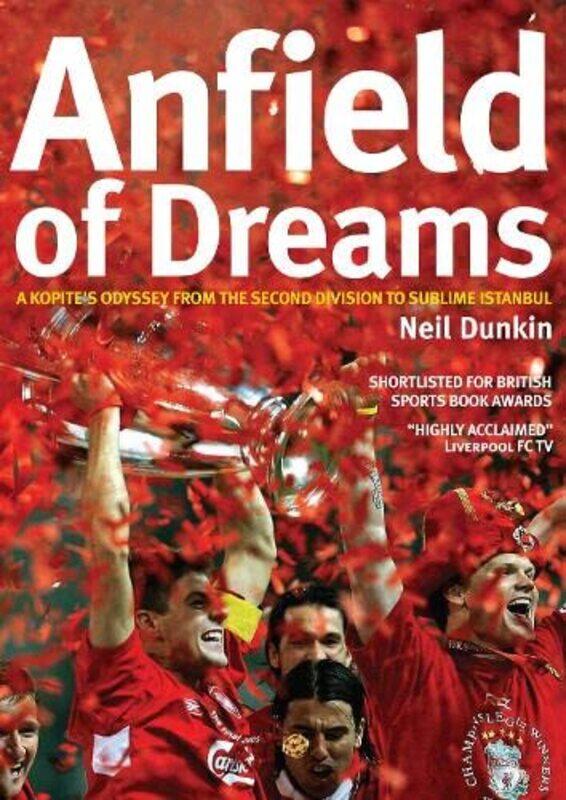 

Anfield of Dreams by Neil Dunkin-Paperback