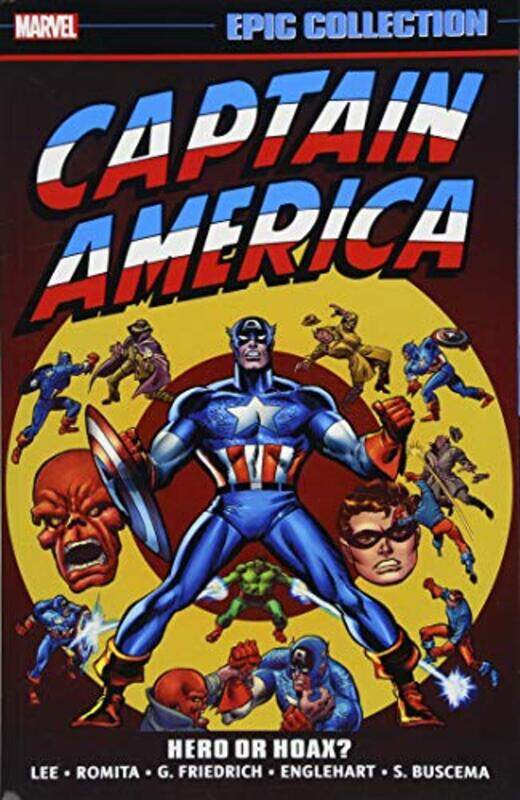 

Captain America Epic Collection: Hero or Hoax, Paperback Book, By: Stan Lee
