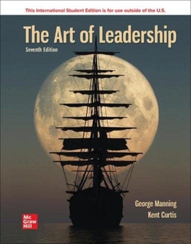 

The Art of Leadership ISE by George ManningKent Curtis-Paperback