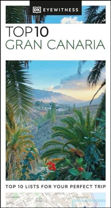 

DK Eyewitness Top 10 Gran Canaria by DK Eyewitness-Paperback