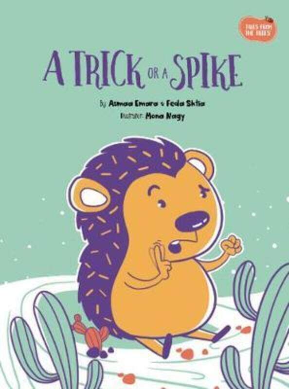 

A Trick or a Spike,Paperback,ByAsma Emara