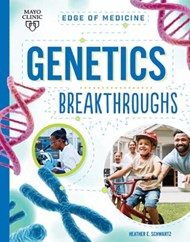 

Genetics Breakthroughs by Heather E Schwartz-Paperback