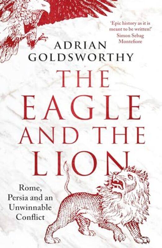 

The Eagle and the Lion by Adrian Goldsworthy-Paperback