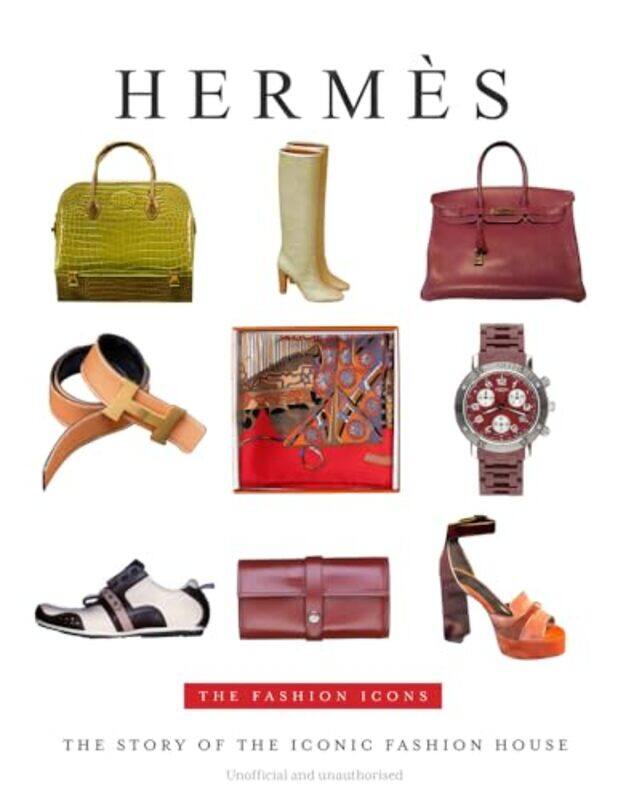 

Hermes Fashion Icon By Alison James - Hardcover