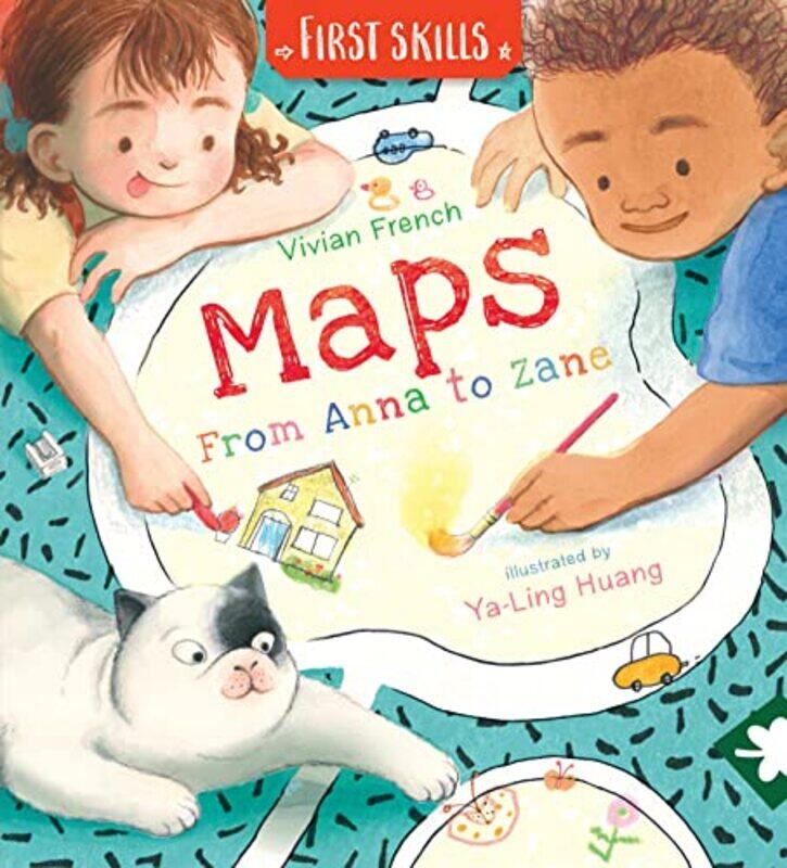 

Maps From Anna to Zane First Skills by Vivian FrenchYa-Ling Huang-Hardcover