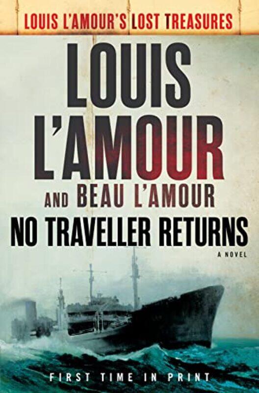 

No Traveller Returns by Louis LAmourBeau LAmour-Hardcover