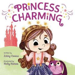 Princess Charming.Hardcover,By :Zibby Owens