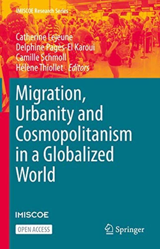 

Migration Urbanity and Cosmopolitanism in a Globalized World by Haynes Publishing-Hardcover