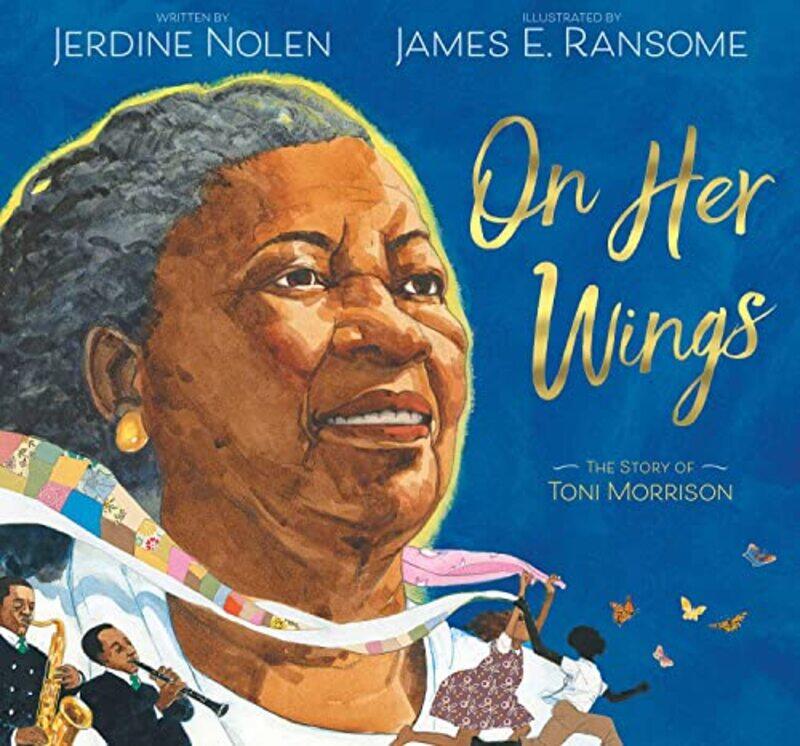 

On Her Wings By Jerdine Nolen -Hardcover