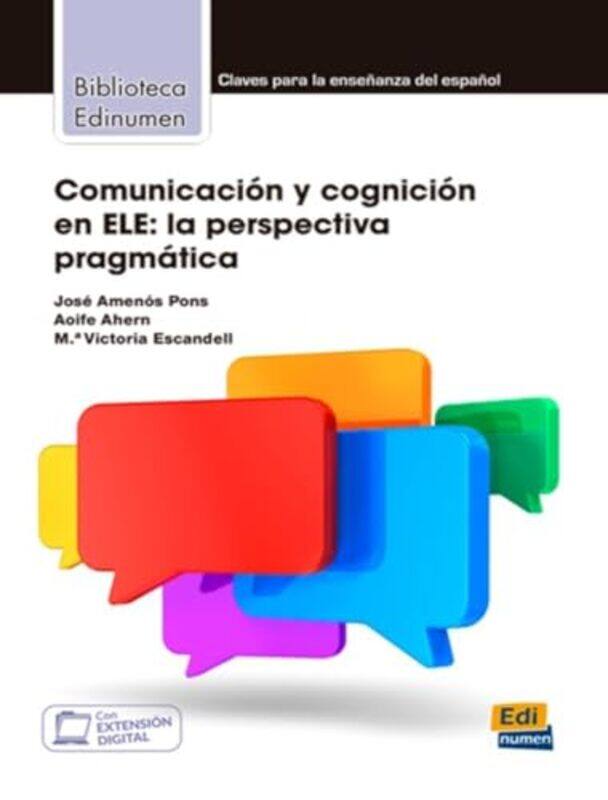 

Comunicacion y cognicion en ELE La Perspectiva Pragmatica by Randy Allen University of Waterloo Harris-Paperback