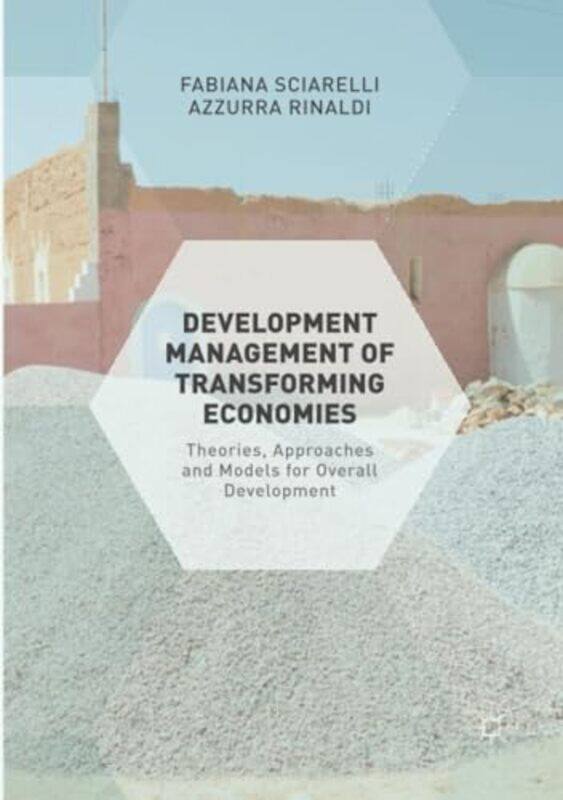 

Development Management of Transforming Economies by A James MD BarkovichCharles Raybaud-Paperback