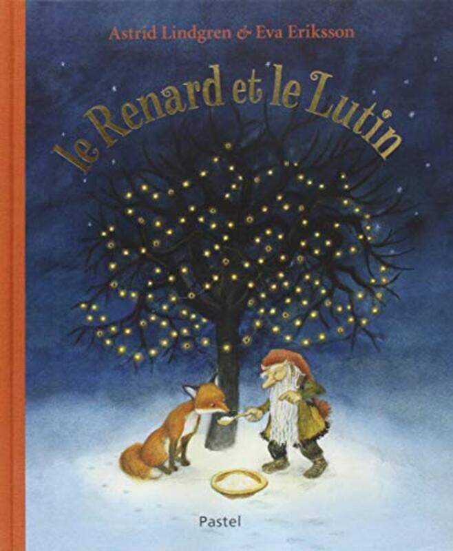 

Le renard et le lutin by Astrid LindgrenEva Eriksson-Hardcover