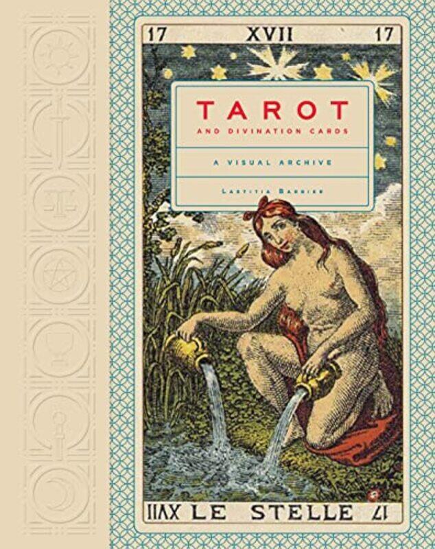 

Tarot and Divination Cards: A Visual Archive Hardcover by Barbier, Laetitia