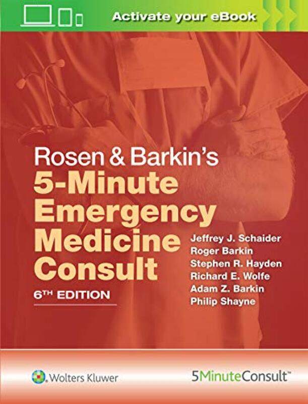 

Rosen & Barkins 5Minute Emergency Medicine Consult by Martin Gilbert-Hardcover