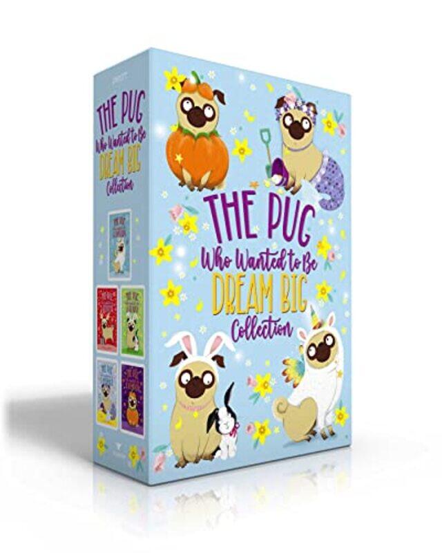 

The Pug Who Wanted to Be Dream Big Collection Boxed Set by Bella Swift-Paperback