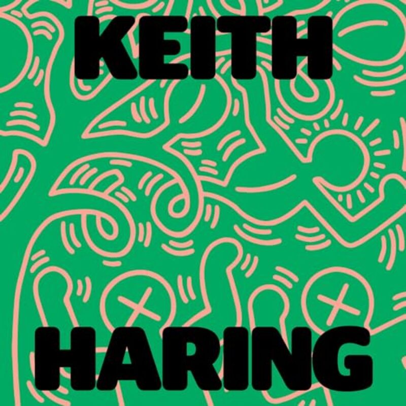 

Keith Haring Art Is for Everybody by Nana Darkoa Sekyiamah-Hardcover