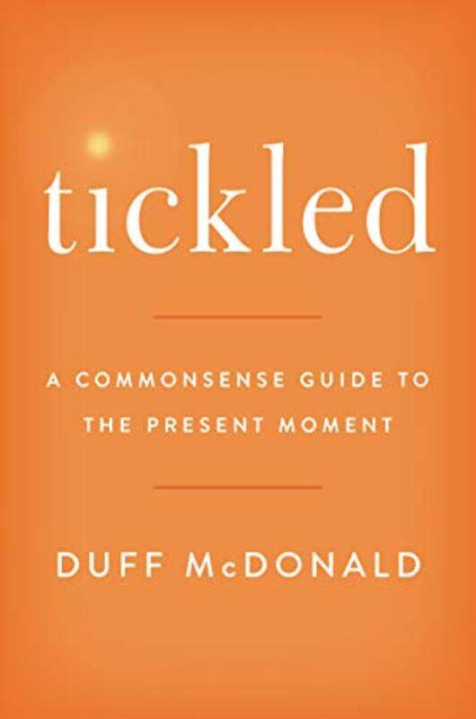 

Tickled by Duff McDonald-Hardcover