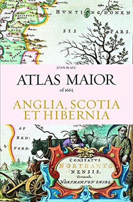 

Atlas Maior of 1665: Anglia,Scotia Et Hibernia, Hardcover, By: Joan Blaeu