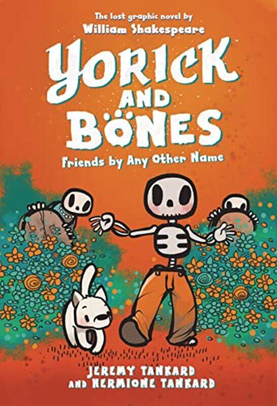 

Yorick And Bones Friends By Any Other Name by Jeremy TankardHermione TankardJeremy Tankard-Hardcover