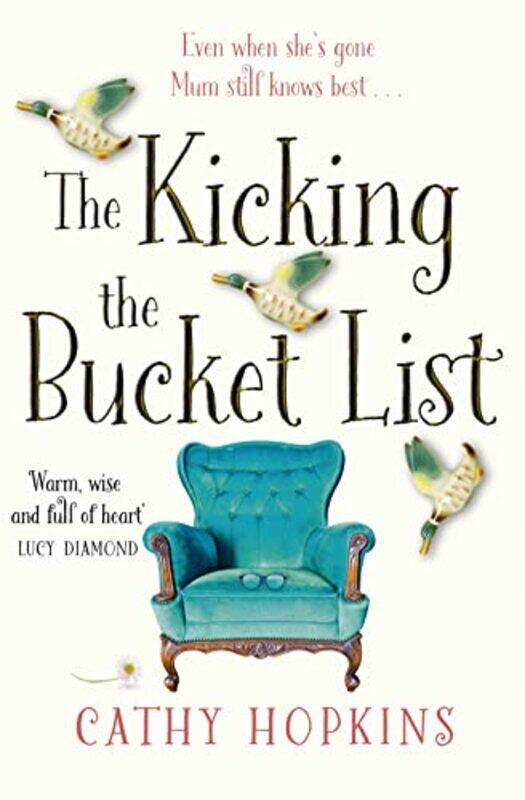

The Kicking the Bucket List by Cathy Hopkins-Paperback