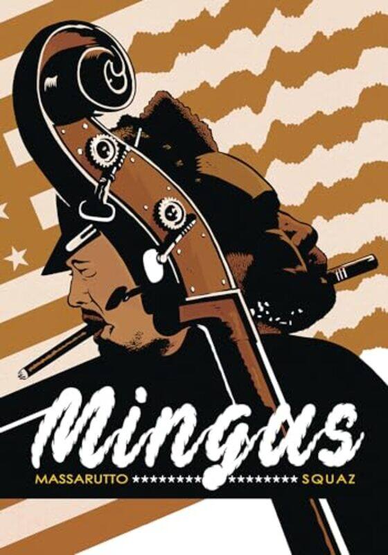 

Mingus by Flavio MassaruttoSquaz-Hardcover